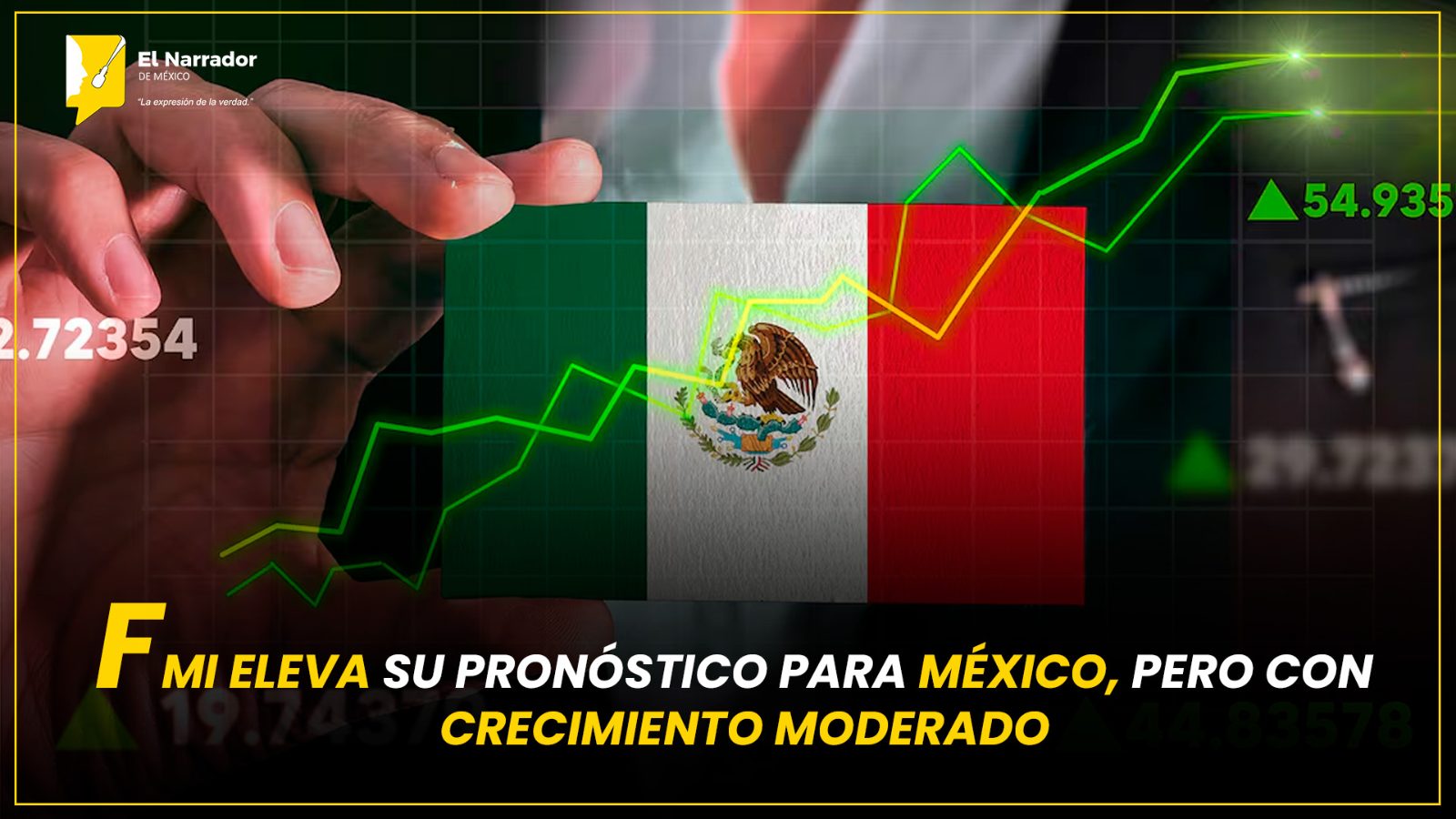 FMI ELEVA SU PRONÓSTICO PARA MÉXICO, PERO CON CRECIMIENTO MODERADO