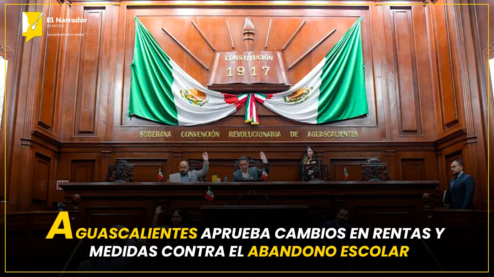 AGUASCALIENTES APRUEBA CAMBIOS EN RENTAS Y MEDIDAS CONTRA EL ABANDONO ESCOLAR