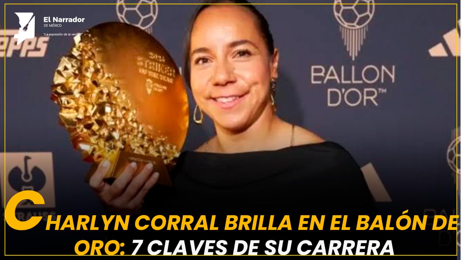 CHARLYN CORRAL BRILLA EN EL BALÓN DE ORO: 7 CLAVES DE SU CARRERA