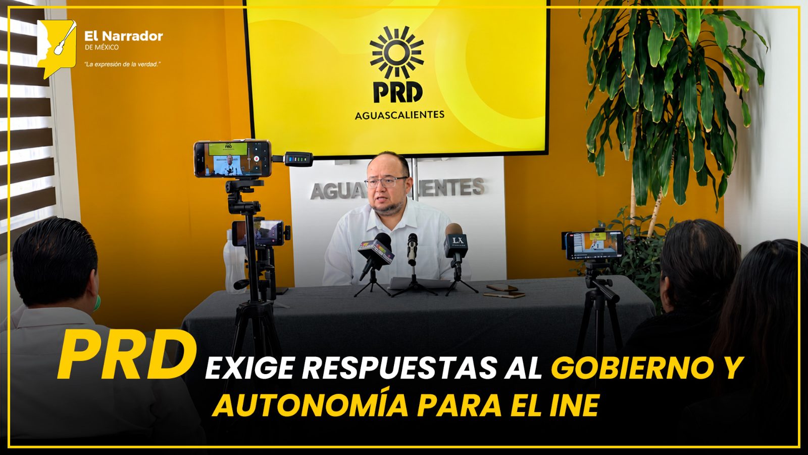 PRD EXIGE RESPUESTAS AL GOBIERNO Y AUTONOMÍA PARA EL INE