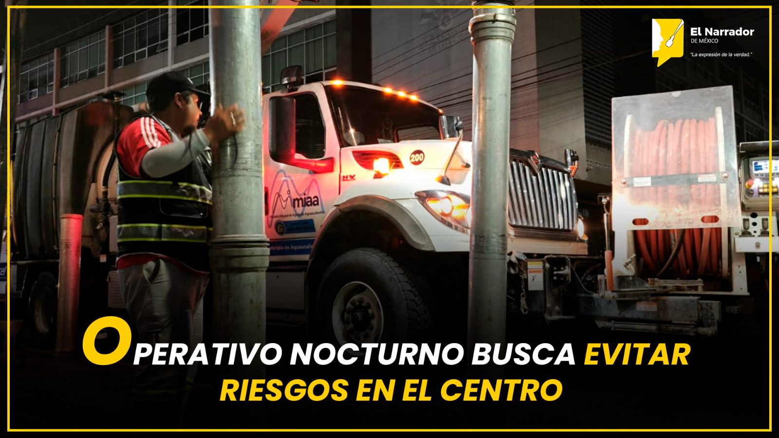 OPERATIVO NOCTURNO BUSCA EVITAR RIESGOS EN EL CENTRO