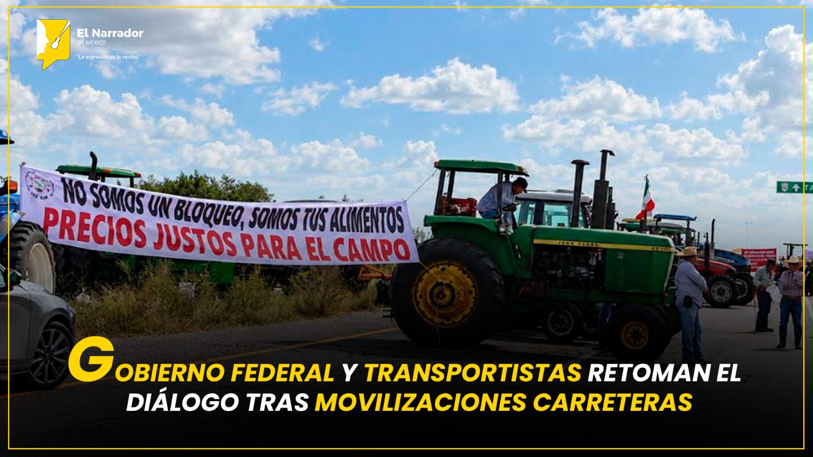 GOBIERNO FEDERAL Y TRANSPORTISTAS RETOMAN EL DIÁLOGO